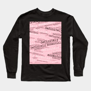 Definitely Essential Long Sleeve T-Shirt